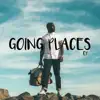 Going Places - EP album lyrics, reviews, download