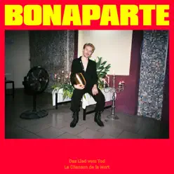 Das Lied vom Tod - Single - Bonaparte Das Lied vom Tod - Single - Bonaparte