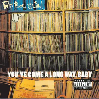 You've Come a Long Way Baby by Fatboy Slim album reviews, ratings, credits