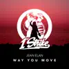 Stream & download Way You Move - Single