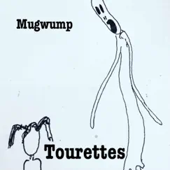 Mugwump by Tourettes album reviews, ratings, credits
