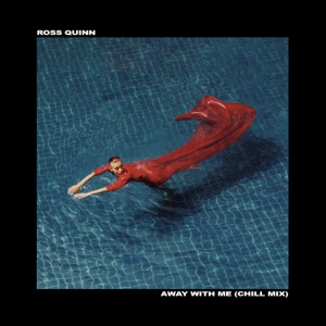 Away with Me (Chill Mix) - Single