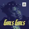 Girls Girls - Single album lyrics, reviews, download