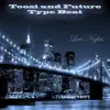 Toosi Late Night Beat - Single album lyrics, reviews, download