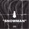 Snowman (feat. 730Ko) - Dip2Ratchet lyrics