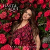 Hasta Aquí - Single