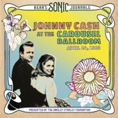 Johnny Cash - One Too Many Mornings (Bear's Sonic Journals: Live At The Carousel Ballroom, April 24 1968)
