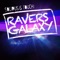 Ravers' Galaxy artwork