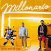 Millonario (Remix) [feat. Ozuna] - Single