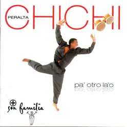 Pa' Otro la 'o - Chichi Peralta