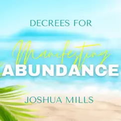 Introduction to Decrees for Manifesting Abundance Song Lyrics