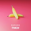 Thick - Single