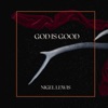 God Is Good - Single