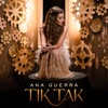 Ana Guerra - Tik Tak