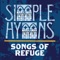 He Is Our Refuge (feat. Chris Jackson) - Simple Hymns lyrics