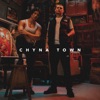 Chyna Town - Single