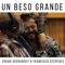 Un Beso Grande (feat. Francisco Céspedes) artwork