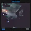 Ride Out (feat. Henny Gee, Tye, GEE COLLIN$ & Wishes) - Single album lyrics, reviews, download