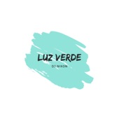Luz Verde artwork