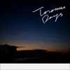 Toromi Days (feat. Kuo) - Single album lyrics, reviews, download