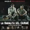 La banalità del crimine (Original Motion Picture Soundtrack) album lyrics, reviews, download