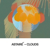 Astairé - Clouds
