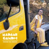 Madame Gandhi - Freedom (feat. Trakgirl)