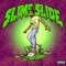 Slime Slide! - RoWiLL lyrics