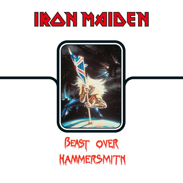 Beast Over Hammersmith (Live) - Iron Maiden