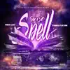 In a Spell (feat. Fenix Flexin') - Single album lyrics, reviews, download