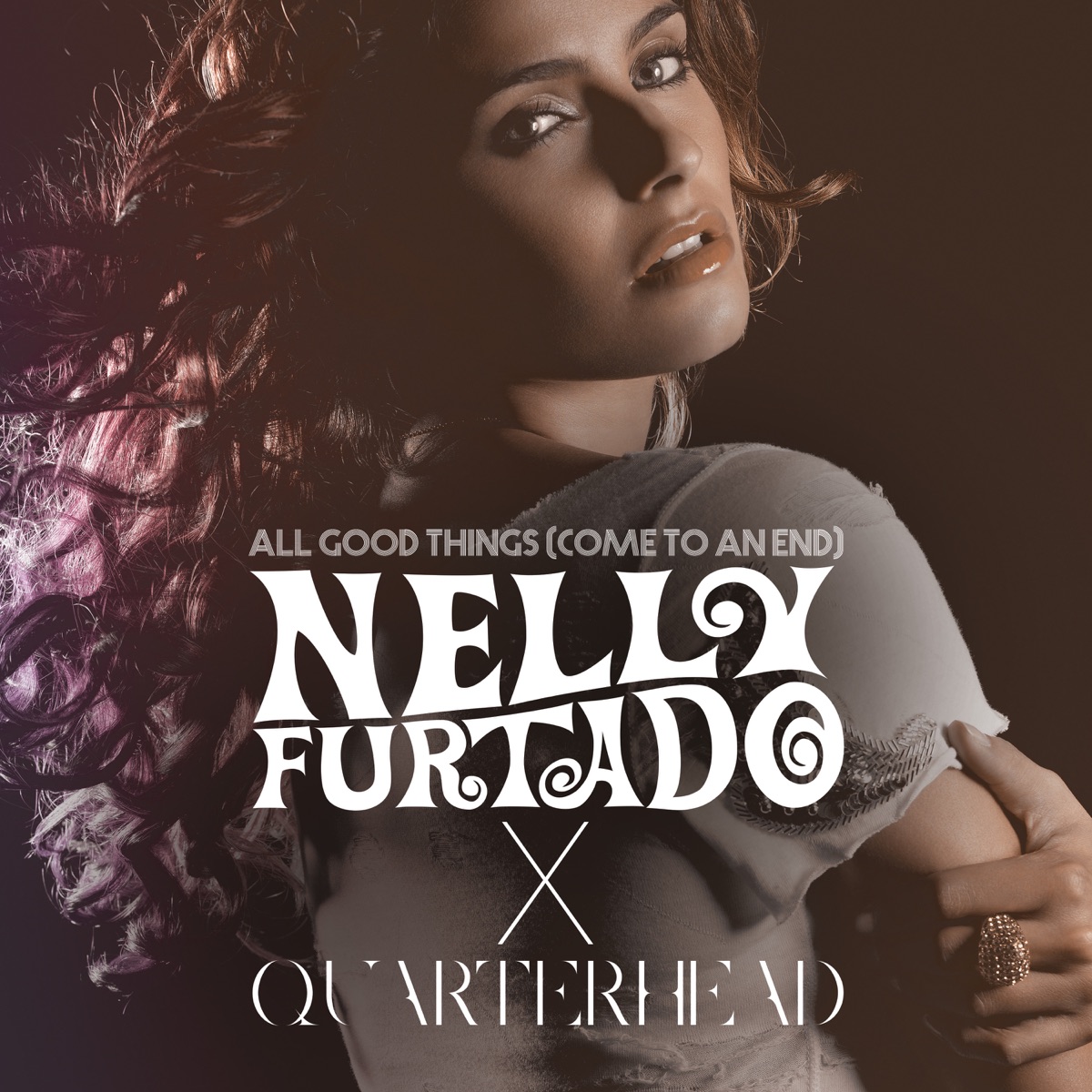 Нелли Фуртадо – All Good Things (Come To An End) (Nelly Furtado x  Quarterhead): слушать и скачать mp3 песню