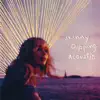 Skinny Dipping (Acoustic) - Single album lyrics, reviews, download