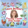 Laurie Berkner's Favorite Classic Kids' Songs album lyrics, reviews, download