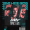 Your Love (9PM) - ATB, Topic & A7S lyrics