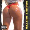 Peanut Butter (feat. Derrty Mula) - Single album lyrics, reviews, download