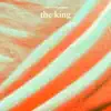 The King - Single album lyrics, reviews, download