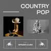 Country Pop (feat. Noel Webb, Lloyd Bentley Scott, John Pearson & Dave James) album lyrics, reviews, download