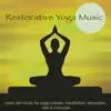 Restorative Yoga Music album lyrics, reviews, download