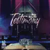 Testimony - Single album lyrics, reviews, download