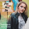 I'm All In (feat. Caroline Grace) - Single
