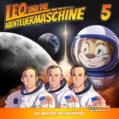 Leo und die Abenteuermaschine - Kapitel 41: Leo und die Mondlandung (Folge 5)