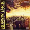 Runnin' Back (feat. Choosin' Season) - Single album lyrics, reviews, download