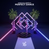 Perfect Dance - Single