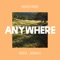 Anywhere - Mustard & Nick Jonas lyrics