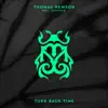 Stream & download Turn Back Time (feat. Jonathan) - Single