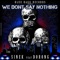 We Don't Say Nothing (feat. Dorong) - Sinek lyrics