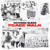 Peace Walk - Single album lyrics, reviews, download