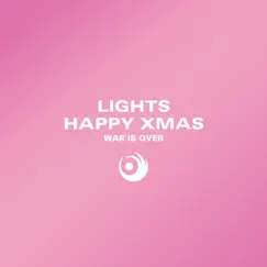 Happy Xmas (War is Over) - Single by Lights album reviews, ratings, credits
