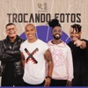 Trocando Fotos - Single