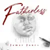 Fatherless Child album lyrics, reviews, download